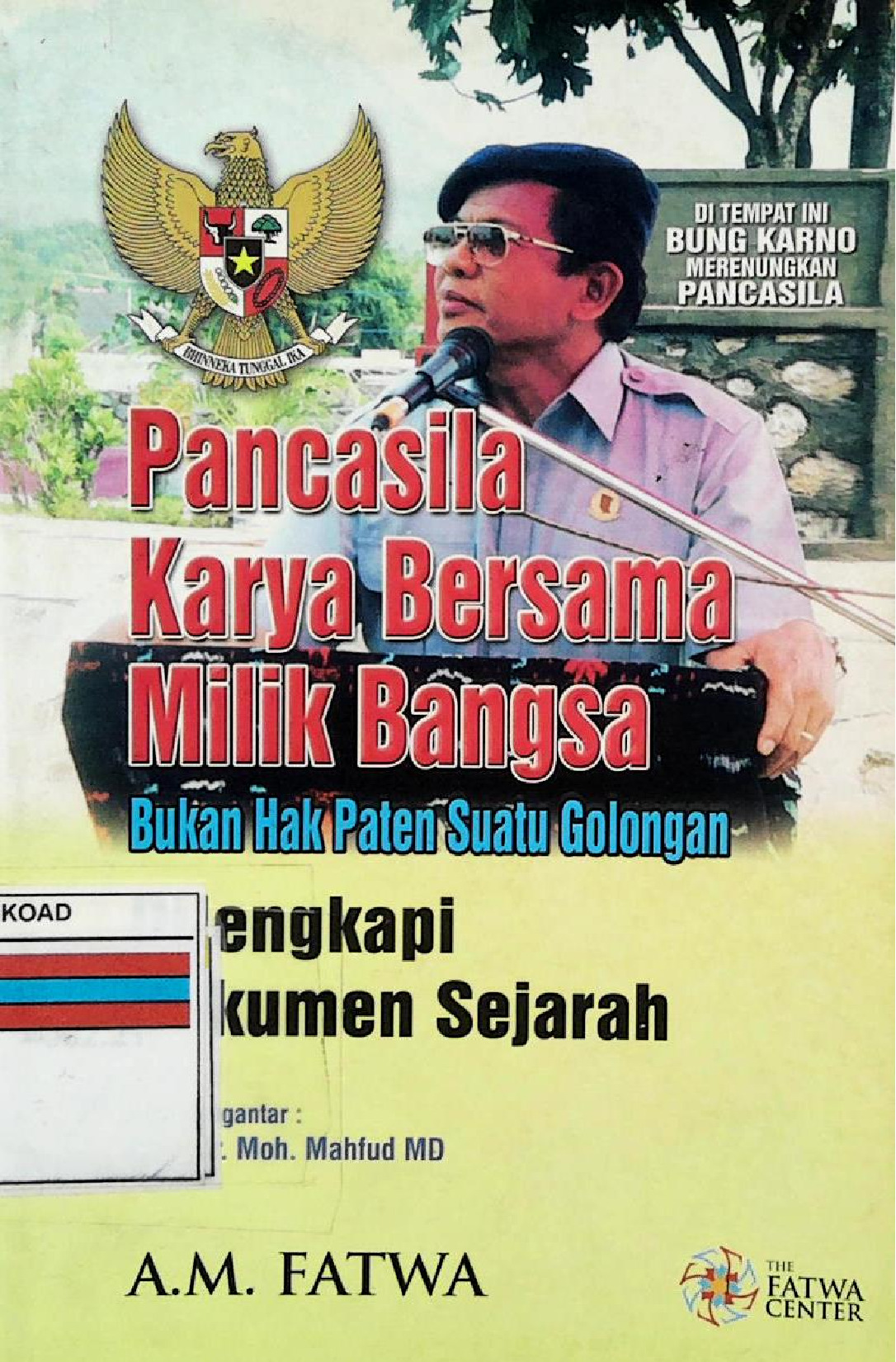 Pancasila Karya Bersama Milik Bangsa